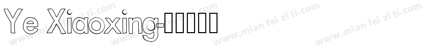 Ye Xiaoxing字体转换